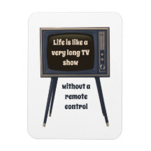 Life Is Like A Very Long TV Show Funny Quote