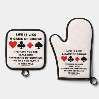 Life Is Like Game Of Bridge Determinism Free Will Oven Mitt & Pot Holder Set