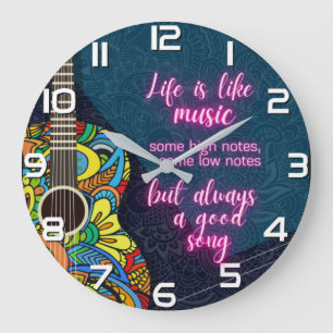 Life is like Music, always a good song Large Clock