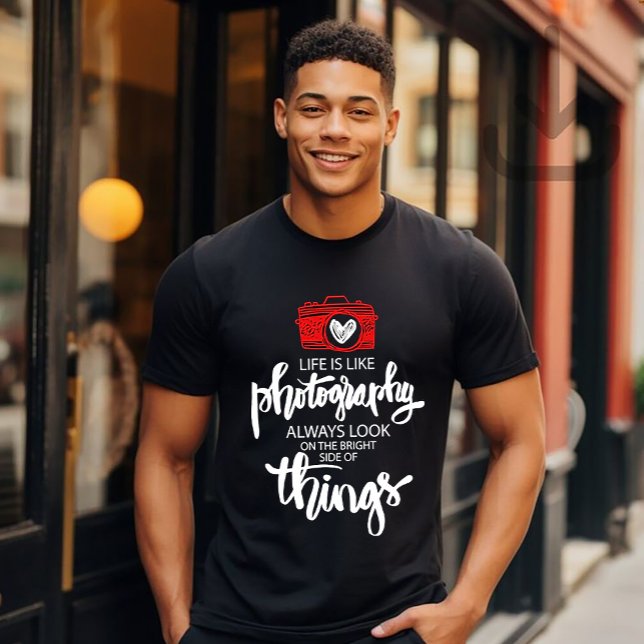 Life is Like Photography T-Shirt (Creator Uploaded)