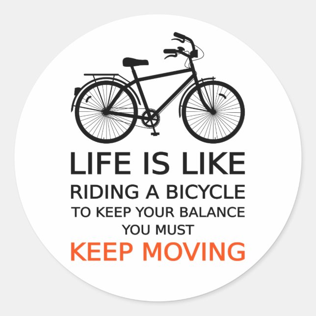 life is like riding a bicycle, word art, text classic round sticker (Front)