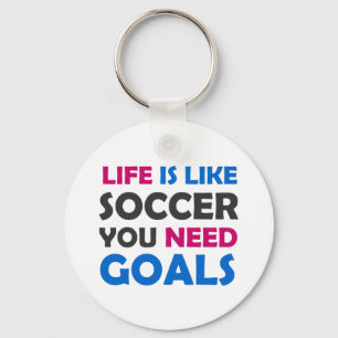 Life is like soccer you need goals neck tie key ring