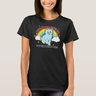 Life Is Meaningless Everything Dies Cute Nihilism T-Shirt