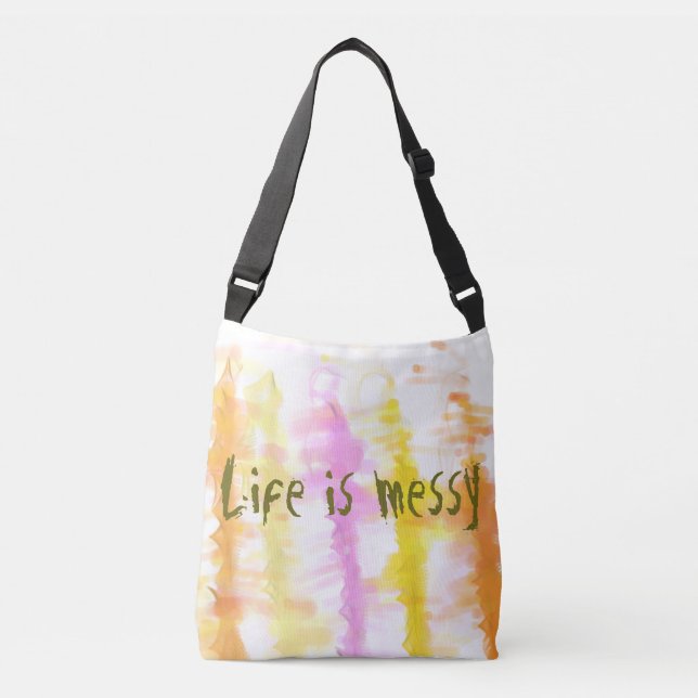Life is messy Abstract Dripping Paint Stripes Crossbody Bag (Front)