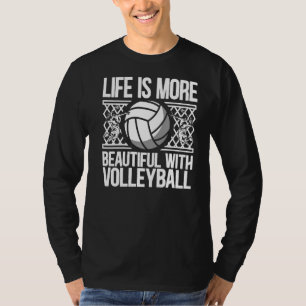 Life Is More Beautiful With Volleyball Player Coac T-Shirt