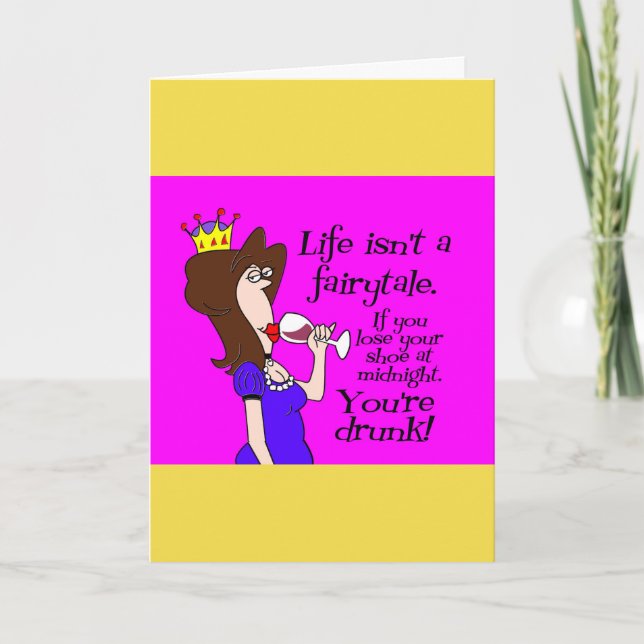 Life is not a fairytale! Birthday Card (Front)