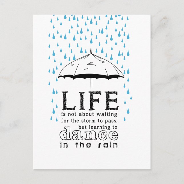 Life is not about waiting for the storm postcard (Front)