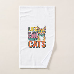 Life Is Not Cool Without Cats Vintage Cat Shirt De Hand Towel