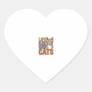 Life Is Not Cool Without Cats Vintage Cat Shirt De Heart Sticker