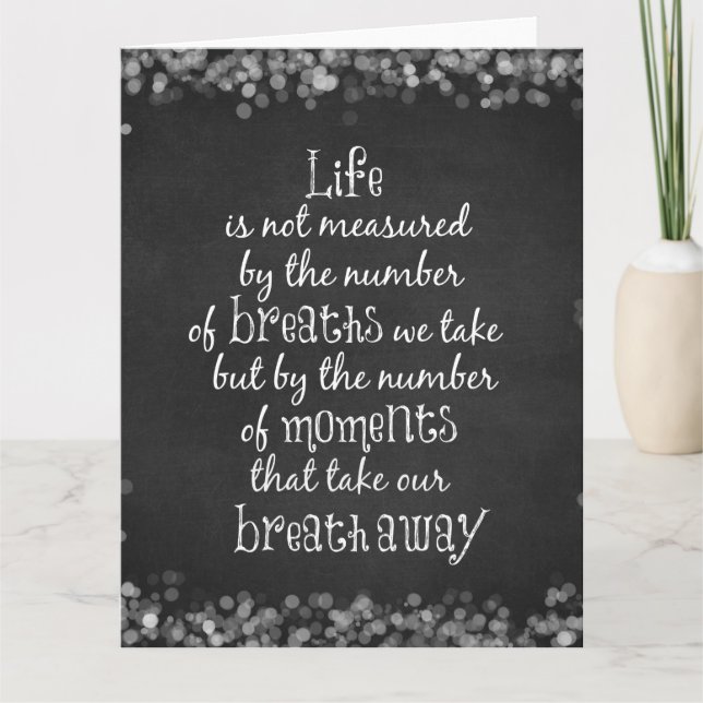 Life is not measured by the Breaths we Take Quote Card (Front)