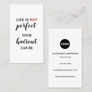 Life Is NOT Perfect Modern Typography Hairstylist Business Card