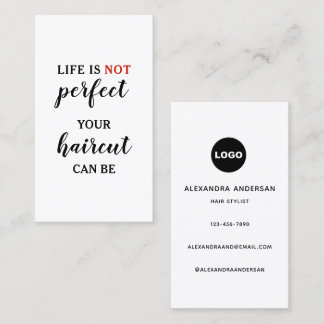 Life Is NOT Perfect Modern Typography Hairstylist Business Card