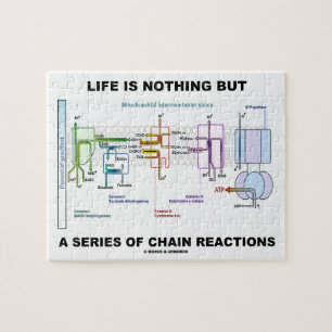 Life Is Nothing But A Series Of Chain Reactions Jigsaw Puzzle