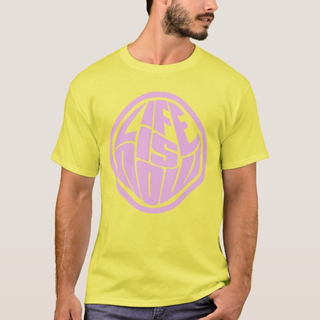 "Life is Now" T-Shirt (Front)