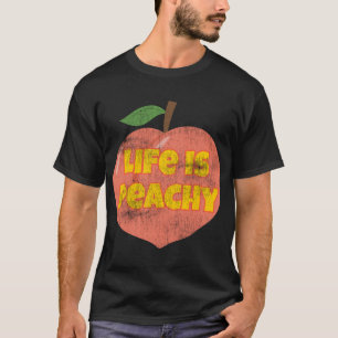 Life Is Peachy Retro Style Distressed Funny Fruit T-Shirt
