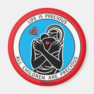 Life Is Precious 2 Red_2.25” Round Magnet