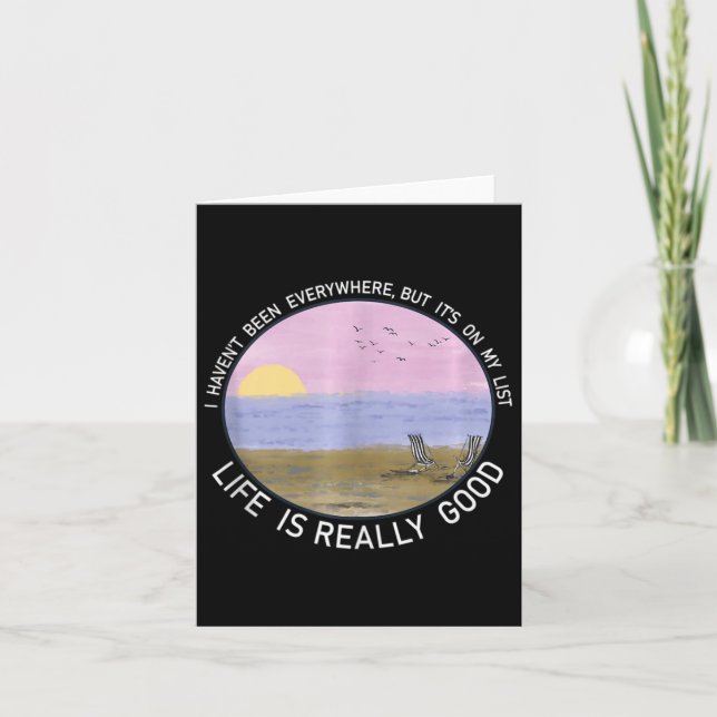 Life Is Really Good Summer Beach Vacation Graphic  Card (Front)