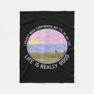 Life Is Really Good Summer Beach Vacation Graphic Fleece Blanket