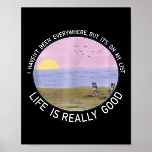 Life Is Really Good Summer Beach Vacation Graphic Poster
