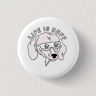 Life is Ruff Enamel Pin