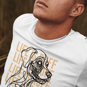 Life is Ruff Minimal Dog Line Art  T-Shirt
