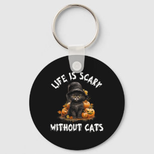 Life Is Scary Without Cats Halloween Black Cat Key Ring