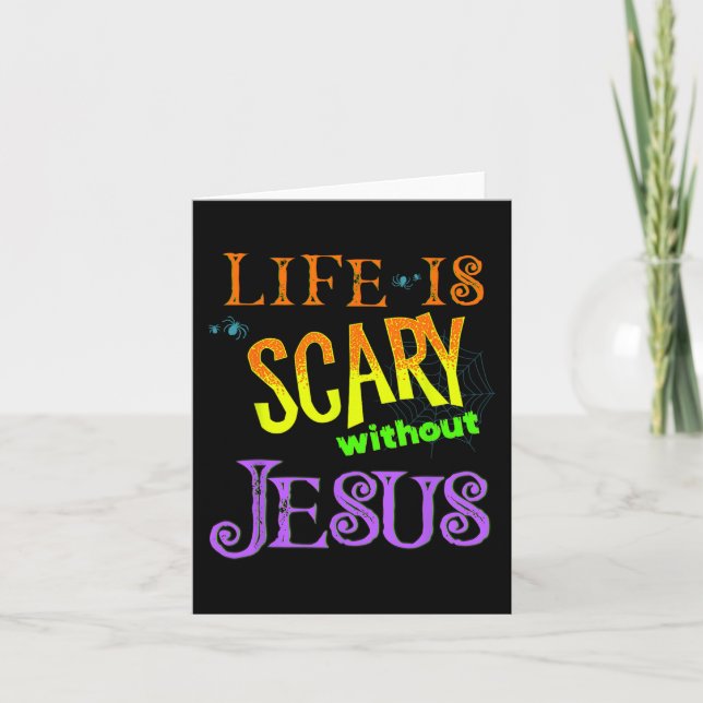 Life is Scary Without Jesus Christian Halloween Co Card (Front)