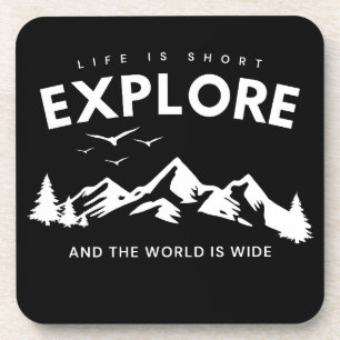 Life is Short and the World is Wide Explore Quote Coaster