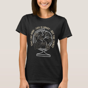 Life Is Short Buy The Ticket Take The Ride Cool Sa T-Shirt