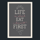 Life Is Short Eat Dessert First Retro Poster<br><div class="desc">Quote Poster 
 The perfect poster for your home.</div>
