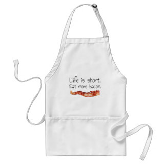 Life is Short. Eat more Bacon. Standard Apron