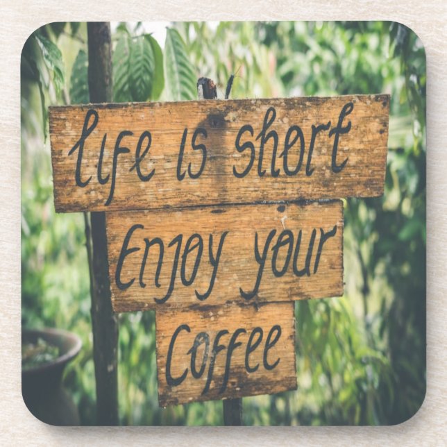 Life is short enjoy your coffee coaster (Front)