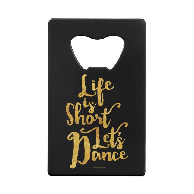 Life Is Short Let’s Dance (Front)