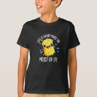 LIfe Is Short Make The Moist Of It Sponge Pun