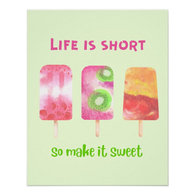 Life is short Motivational Poster (Front)