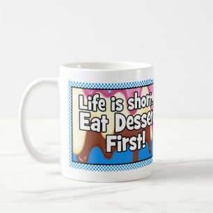 Life is short Mug