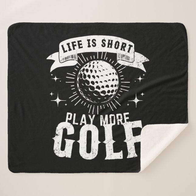 Life is Short. Play More Golf Sherpa Blanket (Front (Horizontal))