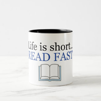 Life Is Short Read Fast Mug