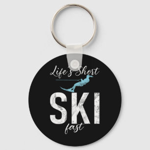 Life Is Short Ski Fast Water Ski Key Ring