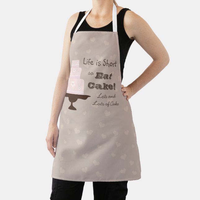 "Life is Short so Eat Cake" Slogan  Apron (Insitu)