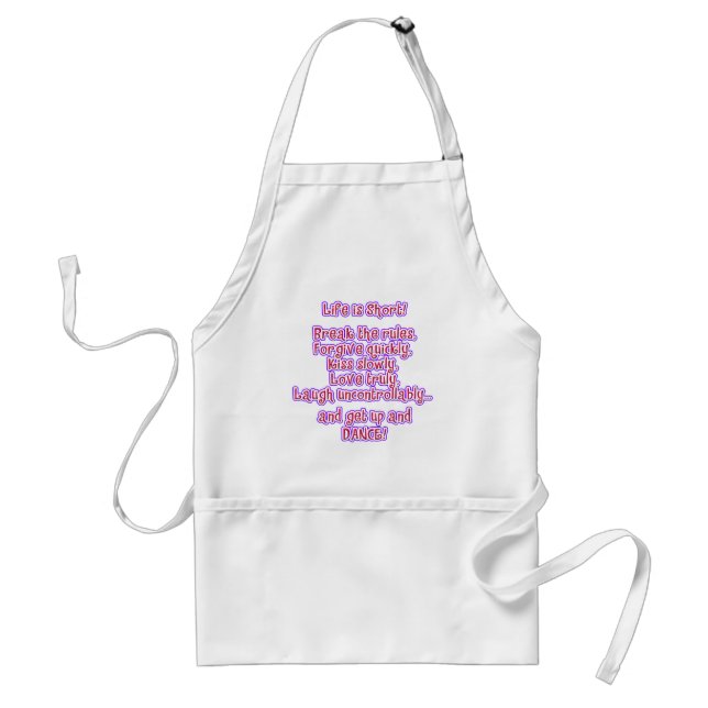 Life is Short Standard Apron (Front)