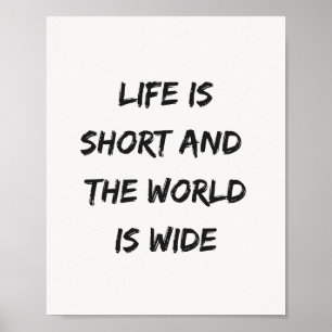 Life Is Short Travel Quote Minimalist Typography Poster