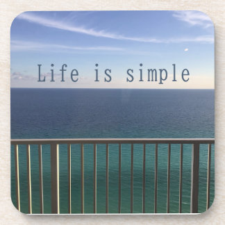 Life is simple coaster