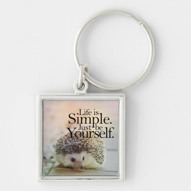 Life Is Simple Cute Hedgehog Inspirational Quote Key Ring (Front)