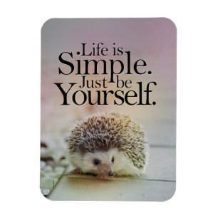 Life Is Simple Cute Hedgehog Inspirational Quote Magnet