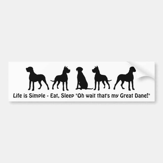 Life is Simple Eat Sleep Great Dane Humour Quote Bumper Sticker (Front)