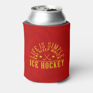 Life Is Simple Eat Sleep Watch Ice Hockey Can Cooler