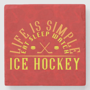 Life Is Simple Eat Sleep Watch Ice Hockey Stone Coaster