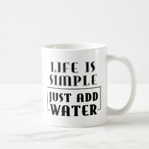 LIFE IS SIMPLE JUST ADD WATER MOTTO SURFERS SURF S COFFEE MUG