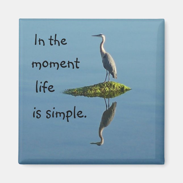 Life is simple magnet (Front)